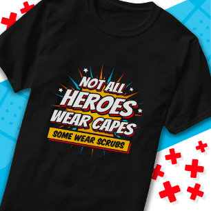 Camiseta Nem Todos Heróis Vestem Capes Enfermeira Apreciaçã