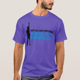 Camiseta Nem todos os homens são estúpidos Alguns permanece