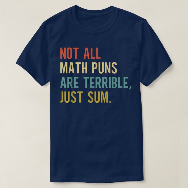 Camiseta Nem Todos Os Piadas De Matemática São Terríveis, S (Frente do Design)