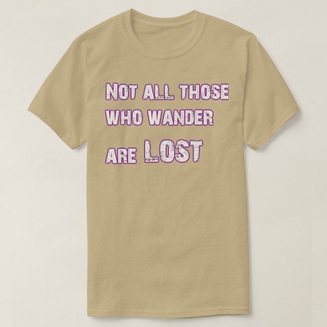 Camiseta Nem todos os que andam perdidos (Frente do Design)