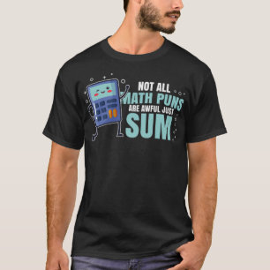 Camiseta Nem todos os trocadilhos de matemática são horríve