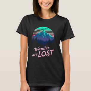 Camiseta Nem Todos Que Perderam O Caminho De Volta, Trekkin