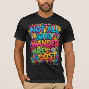 Camiseta Nem Todos Que Vagam Estão Perdidos Graffiti Motiva