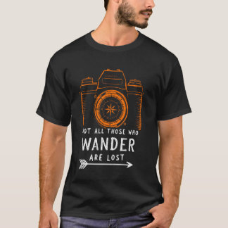 Camiseta Nem Todos Que Vagam São Amantes Da Fotografia Da N