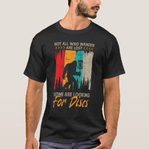Camiseta Nem Todos Que Vagueiam Estão Perdidos Alguns Estão