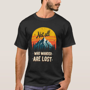 Camiseta Nem Todos Que Vagueiam Estão Perdidos Caminhada Mo