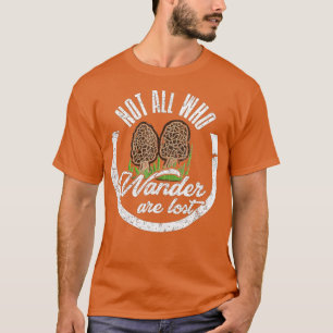 Camiseta Nem Todos Que Vagueiam Estão Perdidos Na Caça Ao C
