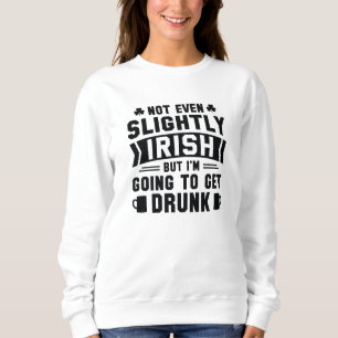 Camiseta Nem um Pouco Irlandês Mas Vou Ficar Bêbado
