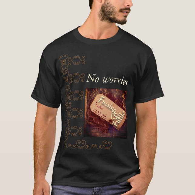 Camiseta Nenhum 12:25 de Luke das preocupações (Frente)