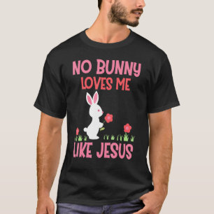 Camiseta Nenhum Coelhinho Me Ama Como Jesus Coelho Coelho D
