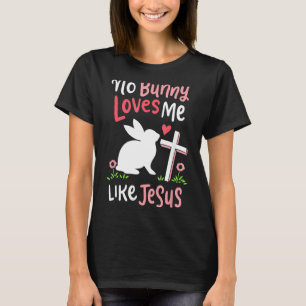 Camiseta Nenhum Coelhinho Me Ama Como Jesus Religioso Crist