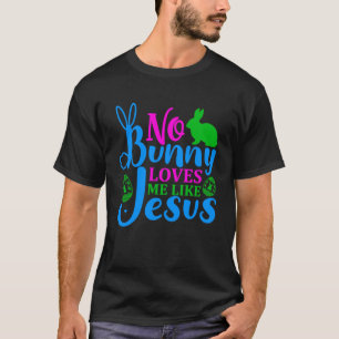 Camiseta Nenhum Coelhinho Me Ama Como Jesus Santa Páscoa Cr