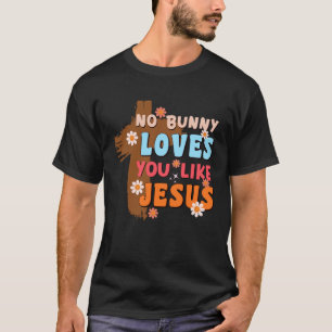 Camiseta Nenhum Coelhinho Te Ama Como Jesus Religioso Crist