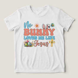 Camiseta Nenhum coelho me ama como Jesus Páscoa