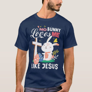 Camiseta Nenhum coelho me ama como páscoa de coelho de jesu