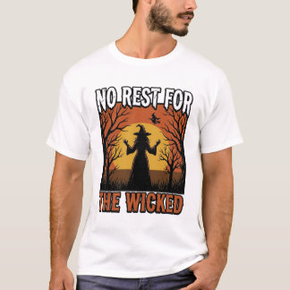 Camiseta Nenhum descanso para os ímpios Bruxa Vintage Hallo