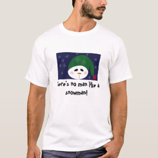 Camiseta Nenhum Homem Como um Boneco de Neve