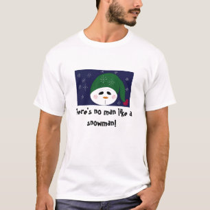 Camiseta Nenhum homem gosta de um boneco de neve