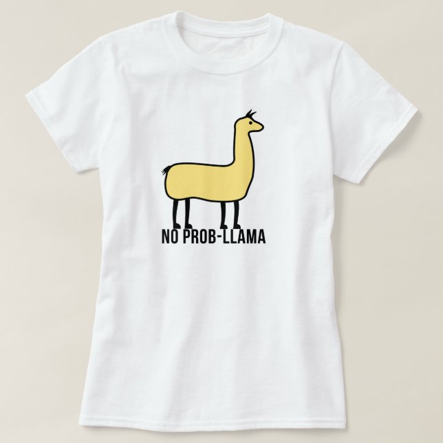 Camiseta Nenhum lama de Prob (Frente do Design)