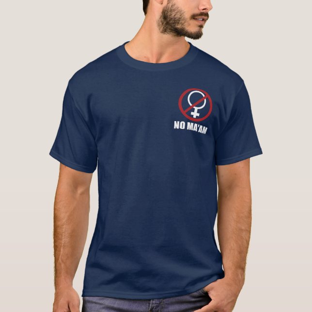 Camiseta Nenhum Maam (para a obscuridade) (Frente)