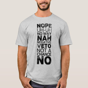 Camiseta Nenhum negativo que de Nope nenhum texto do preto