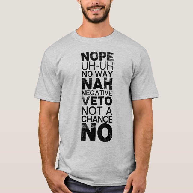 Camiseta Nenhum negativo que de Nope nenhum texto do preto (Frente)
