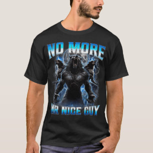 Camiseta Nenhum Outro Senhor Cara Legal Piada Lobo Alfa Mem
