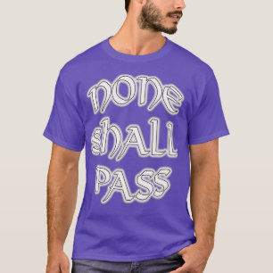 Camiseta Nenhum Passará