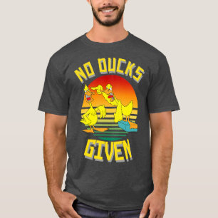 Camiseta Nenhum Pato Com Engraçado Sarcástico 1