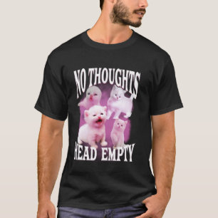 Camiseta nenhum pensamento cabeça vazia engraçado bobo boot