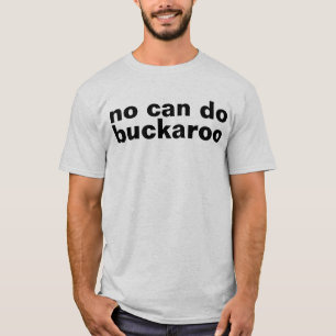 Camiseta nenhum pode fazer