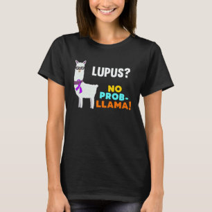 Camiseta Nenhum Prob Llama Lúpus Guerreiro Sobrevivente Con