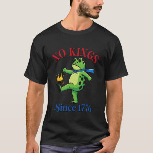 Camiseta Nenhum Rei Desde 1776 Coroa de Chute de Rã de Port