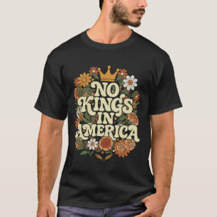 Camiseta Nenhum Rei na América desde 1776 - Espírito Histór