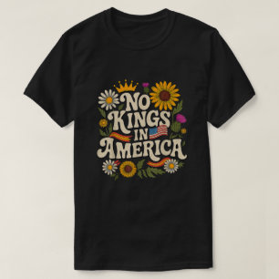 Camiseta Nenhum Rei Na América, Protesto Sem Reis Flores