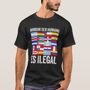 Camiseta Nenhum Ser Humano É Ilegal Unidade América Latina 