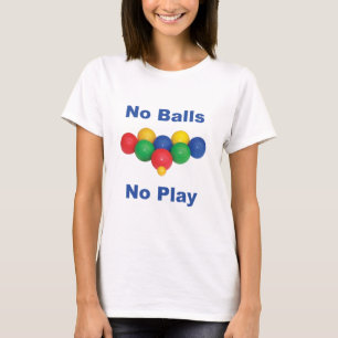 Camiseta Nenhuma bola de Bocce das bolas
