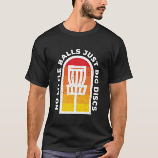 Camiseta Nenhuma Bola Pequena, Apenas Discos Grandes - Golf