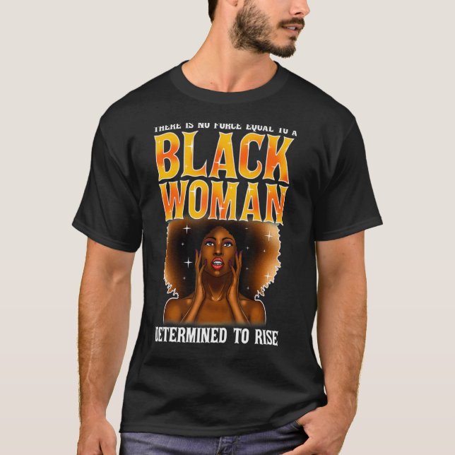 Camiseta Nenhuma Força Igual A Mulher Negra Determinada A S (Frente)