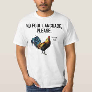 Camiseta Nenhuma galinha do linguagem obscena
