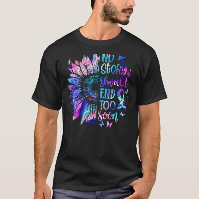 Camiseta Nenhuma História Deve Acabar Muito Cedo Com O Suic (Frente)