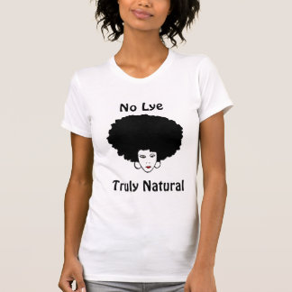 Camiseta Nenhuma lixívia verdadeiramente natural nenhuns