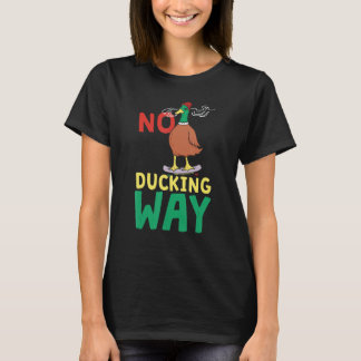 Camiseta Nenhuma Maneira de Pato  Pato
