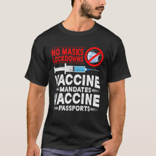 Camiseta NENHUMA Máscara Bloqueio Mandatos De Vacina Ou Pa