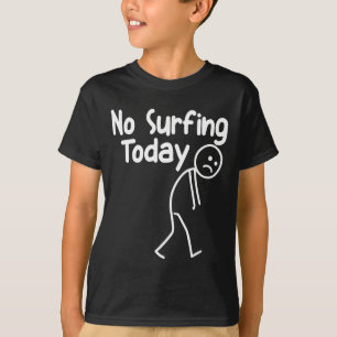 Camiseta Nenhuma Onda Hoje Bonito Homem de Pau Praia Amante