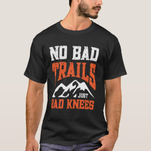 Camiseta Nenhuma Trilha Ruim Somente Joelhos Ruins