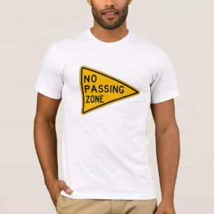 Camiseta Nenhuma zona de passagem, sinal de aviso do