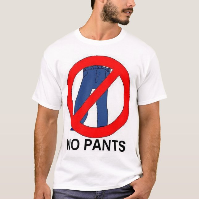 Camiseta Nenhumas calças (Frente)
