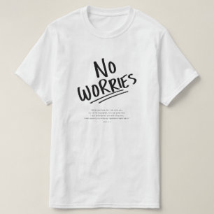 Camiseta Nenhumas preocupações!