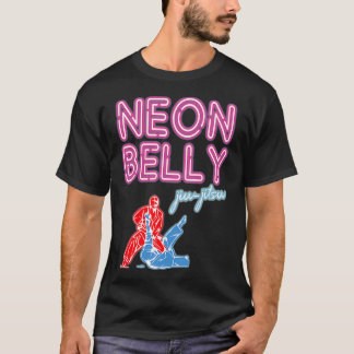 Camiseta Neon Belly Jiu Jitsu s Funny BJJ Gifts For Jiu Jit